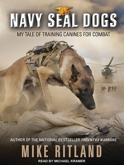Title details for Navy SEAL Dogs by Mike Ritland - Wait list